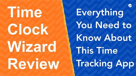 Time Clock Wizard Review Everything You Need To Know About This Time