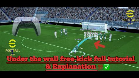 EFootball 2024 Mobile Under The Wall Free Kick TUTORIAL HANDCAM