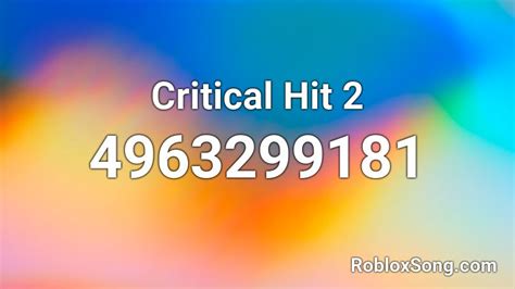 Critical Hit 2 Roblox Id Roblox Music Codes