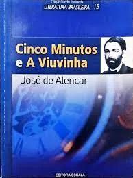 Livro Cinco Minutos E A Viuvinha Escala José De Alencar