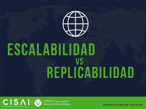 Escalabilidad Y Replicabilidad Centro De Innovaci N Social De Alto