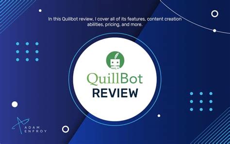 Quillbot Review Is It The Best AI Paraphrasing Tool