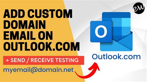 How To Setup Custom Domain Email In Outlook Plus Testing Send