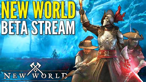 New World Open Beta Stream First Time Playing Youtube