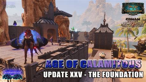 Part 14AGE OF CALAMITOUS April 2023 Update Conan Exiles 3 0More