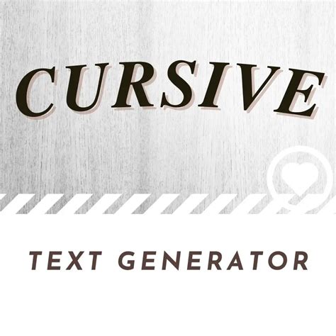 Cursive Text Generator