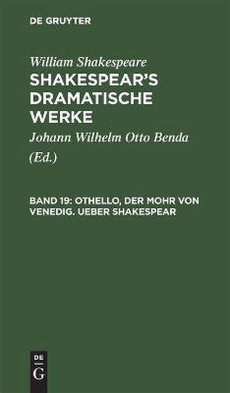 Othello Der Mohr Von Venedig Ueber Shakespear 9783111196831