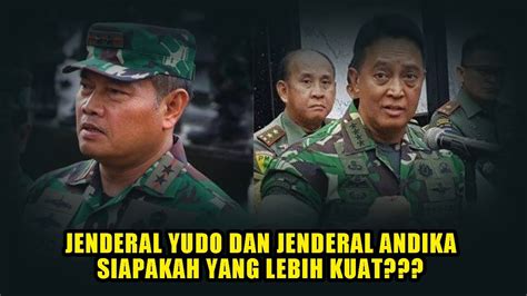 Kandidat Kuat Berebut Panglima Jendral Yudo Dan Jendral Andika Siapa