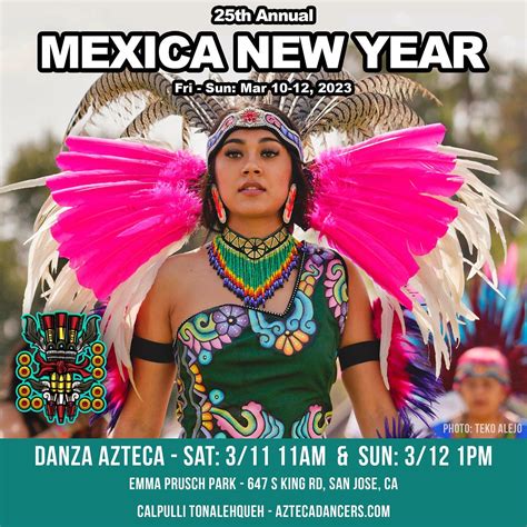 Festival 25th Annual Mexica New Year Free San Jose LatinBayArea