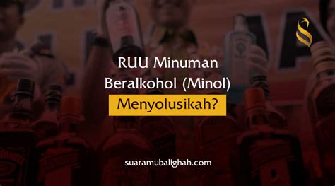 Ruu Minuman Beralkohol Minol Menyolusikah Suara Mubalighah