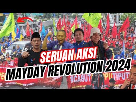 Seruan Revolusi Dimulai Buruh Ajak Rakyat Kepung Istana Negara Youtube