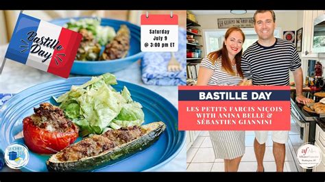 Les Petits Farcis Niçois Bastille Day Cooking Demo with Le Chef s Wife