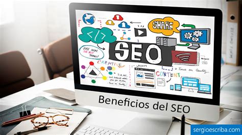 Beneficios Y Ventajas Del Posicionamiento Web SEO