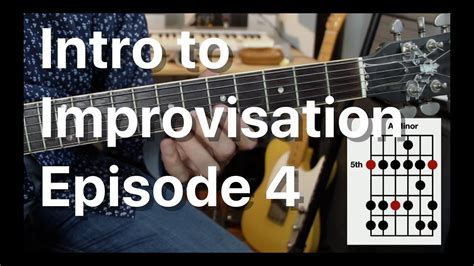 Intro To Improvisation Episode 4 Tom Strahle Basic Guitar Easy Guitar Youtube