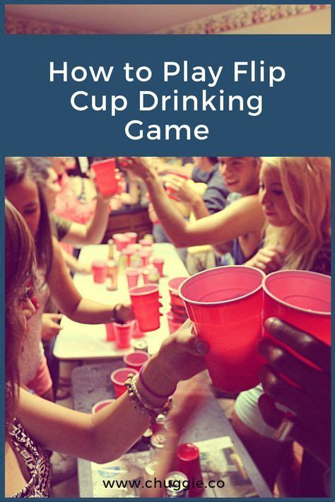 People Sitting At A Table With Cups In Front Of Them And The Text How To Play Flip Cup Drinking Game