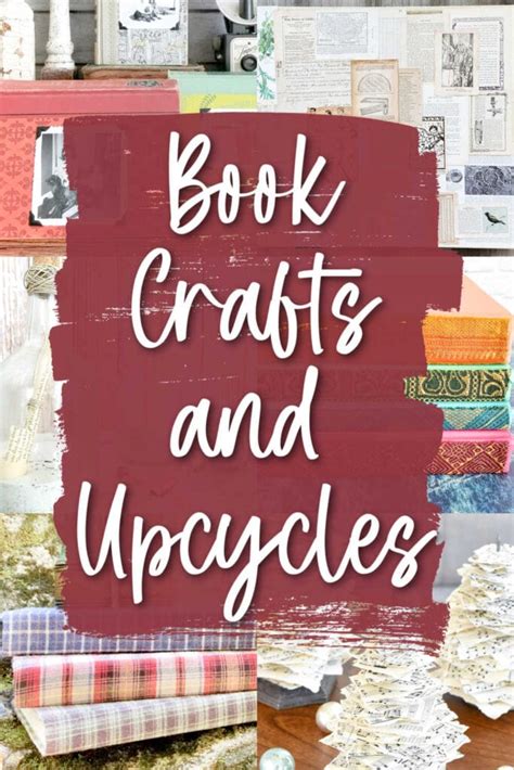 Book Crafts and Projects that Anyone Can Make