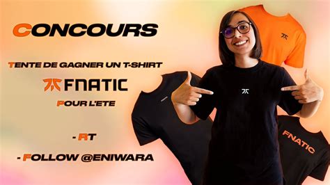 Fnatic Eniwara on Twitter Pour cet été tente de gagner le T shirt