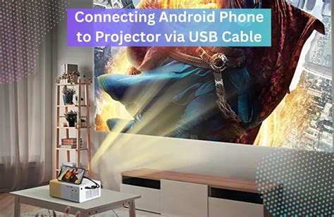 How To Connect Android Phone To Projector Via Usb Cable