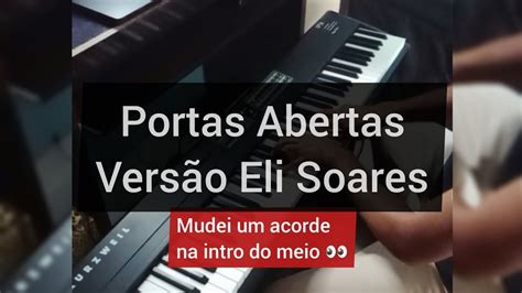 Portas Abertas Versão Eli Soares no Piano Teclado YouTube