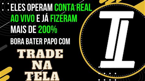 Day trade em conta real ao vivo e já fizeram 200 de lucro bora bater