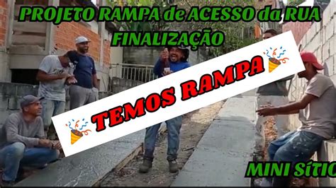 D Ario Da Obra Finalizamos Rampa M Ni S Tio Sitio Sitiodozero