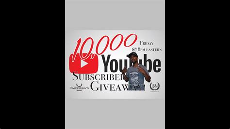 10000 Subscriber Giveaway Youtube