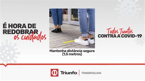 Triunfo Transbrasiliana Lança Campanha Educativa De Reforço No Combate