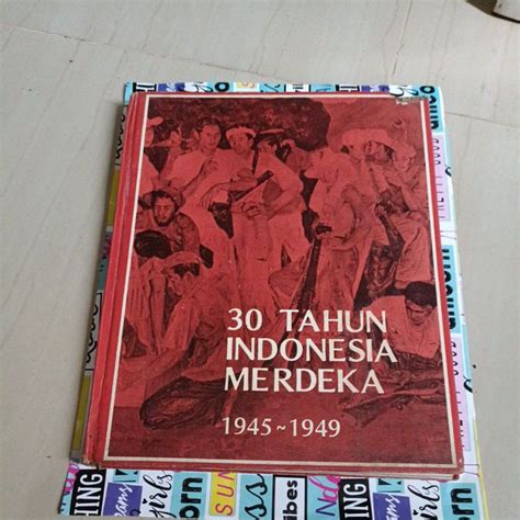 Jual Buku Lawas 30 Tahun Indonesia Merdeka 1 1945 1949 Shopee