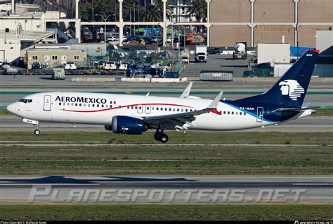 XA MAK Aeroméxico Boeing 737 8 MAX Photo by Wolfgang Kaiser ID