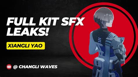 New Character Xiangli Yao Full Kit SFX Leak Wuthering Waves V1 2 New