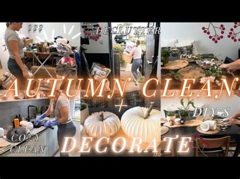 AUTUMN FALL CLEAN DECORATE WITH ME YouTube