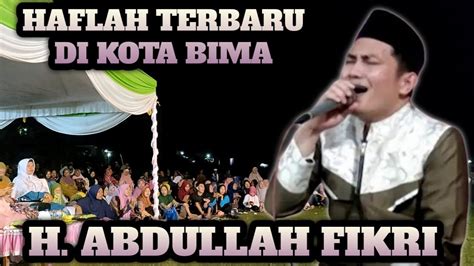 Ustd H Abdullah Fikri Asal Jambi Suaranya Menggelegar Di Kota Bima Ntb