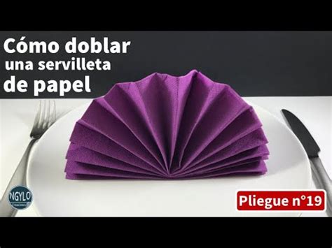 C Mo Doblar Una Servilleta De Papel En Forma De Abanico Youtube