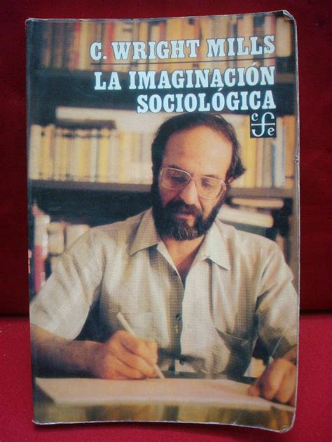 C Wright Mills La Imaginación Sociológica 259 00 en Mercado Libre