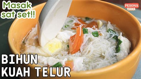 BIKIN BIHUN KUAH TELUR YUK RESEP SUP YANG SAT SET SIMPLE BUATNYA 1