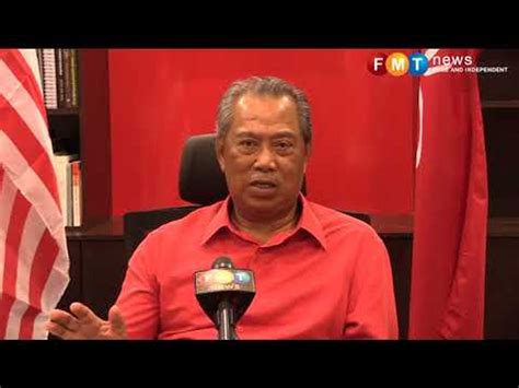 Orang Pagoh Tahu Cerita Saya Kata Muhyiddin Video Dailymotion