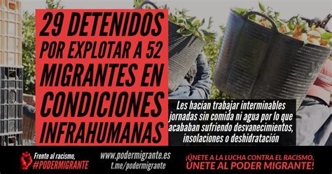 Detenidos Por Explotaci N Laboral De Migrantes En Condiciones