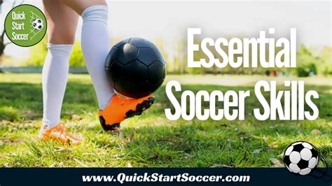 Learn Soccer Skills And Techniques - QuickStartSoccer.com