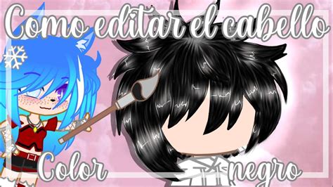 C Mo Editar El Cabello De Color Negro En Ibispaint X Gacha Club