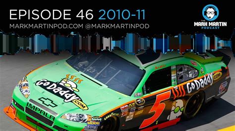 Mark Martin Podcast Episode 46 2010 11 Youtube