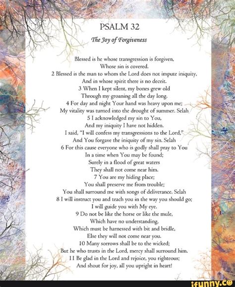 PSALM 32 'The Joy of Forgiveness Blessed is he whose transgression is ...