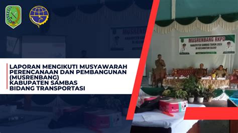 Laporan Mengikuti Musyawarah Perencanaan Dan Pembangunan Musrenbang