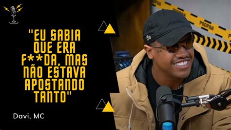 Mc Davi Fala Sobre O Hit Bipolar Cortes Flow Podpah YouTube