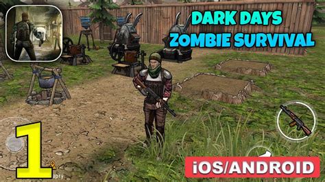 Dark Days Zombie Survival Android Ios Gameplay Walkthrough Part