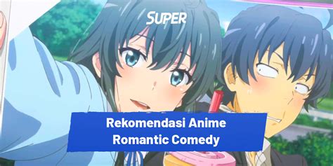 Rekomendasi Anime Romance Comedy Yang Lucu Seru