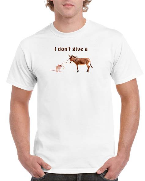 I Dont Give A Rats Ass Shirt S Domagron