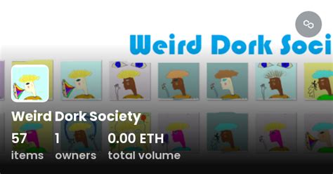 Weird Dork Society Collection OpenSea