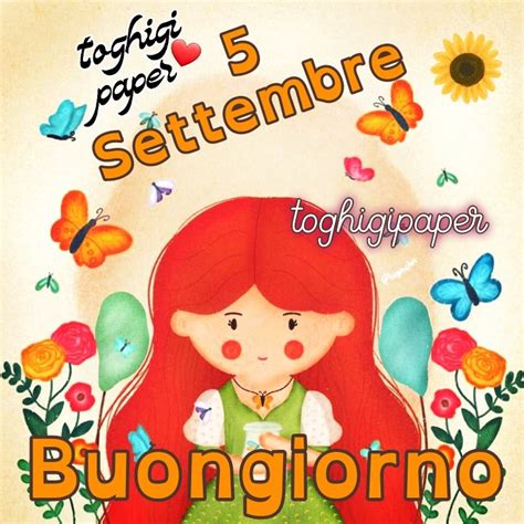 5 Settembre Buongiorno Immagini ToghigiPaper