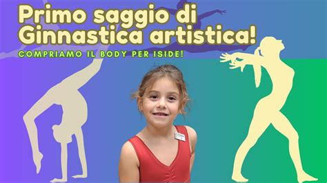 Primo Saggio Di Ginnastica Artistica Di Iside Compriamo Il Body