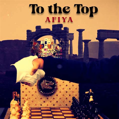 To The Top Single By Afiya Spotify